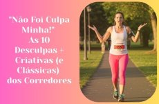 desculpas mais comuns ditas pelos corredores ante de uma competição